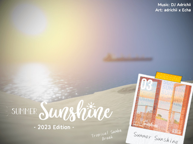 DJ Adrichii  - Summer Sunshine (2023 Edit..