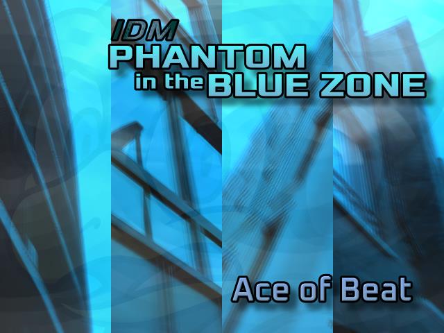 Ace of Beat - Phantom in the Blue Zone